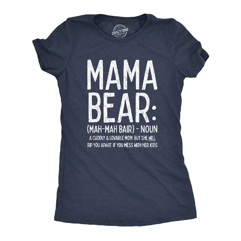 Mama Bear Definition Women's T Shirt