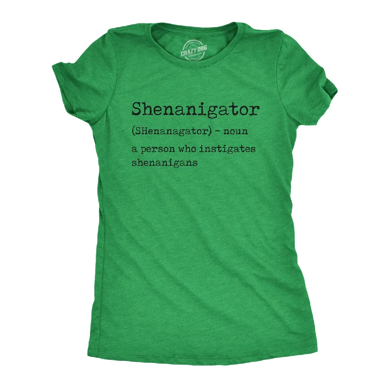 Shenanigator Women's T Shirt