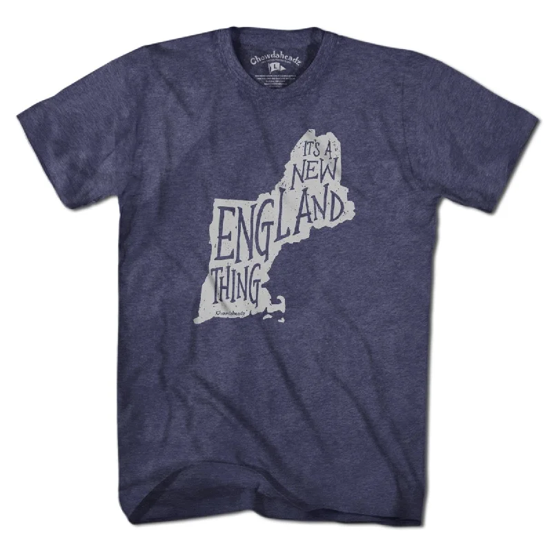 It's a New England Thing T-Shirt