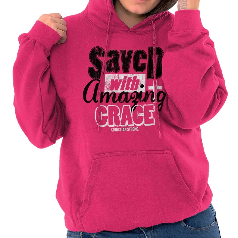 Saved With Amazing Grace Hoodie